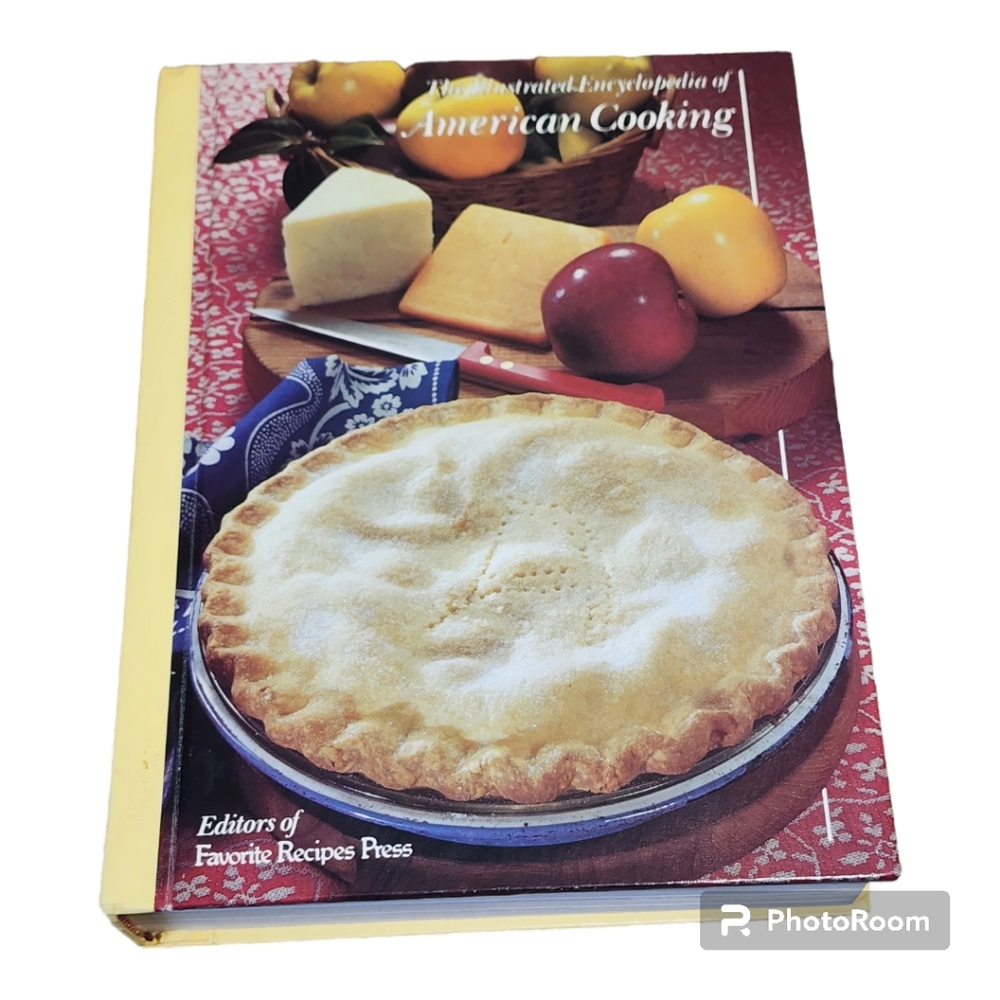 The Illustrated Encyclopedia of American Cooking